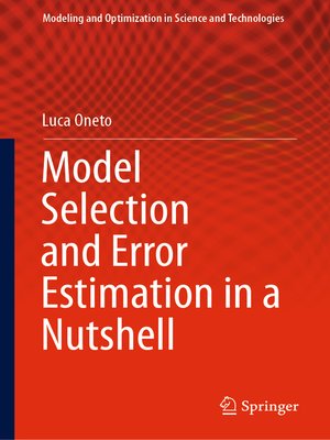 cover image of Model Selection and Error Estimation in a Nutshell